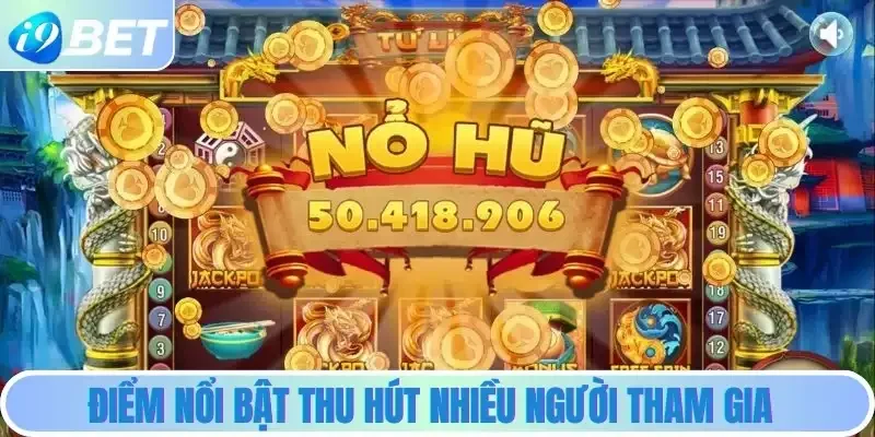 Điểm nổi bật thu hút nhiều người tham gia