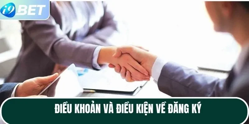 Điều khoản và điều kiện về đăng ký