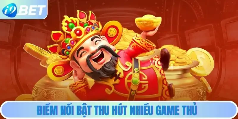 Điểm nổi bật khiến tựa game thu hút nhiều game thủ