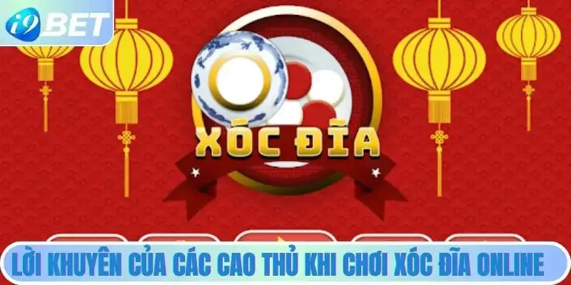 Mẹo chơi xóc đĩa trực tuyến từ các cao thủ